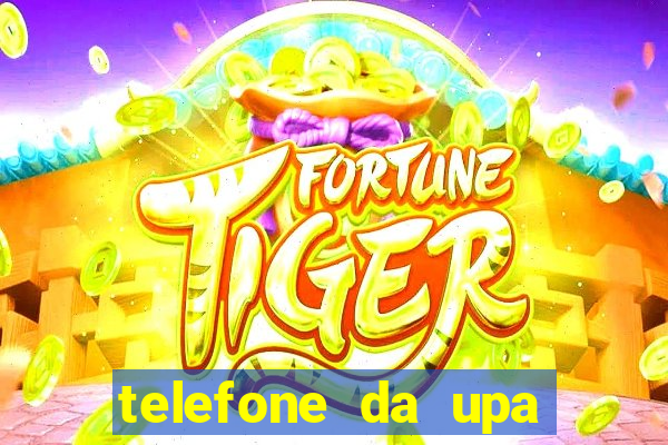 telefone da upa roberto santos